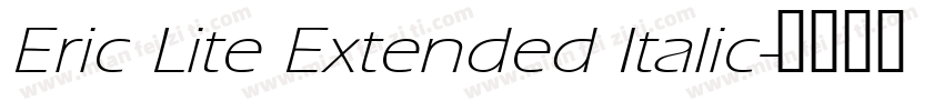 Eric Lite Extended Italic字体转换
